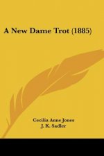 A New Dame Trot (1885)