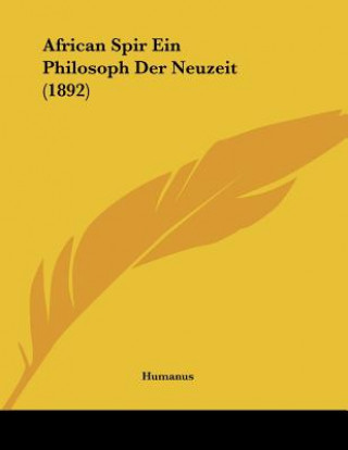 African Spir Ein Philosoph Der Neuzeit (1892)