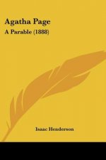 Agatha Page: A Parable (1888)