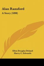 Alan Ransford: A Story (1898)