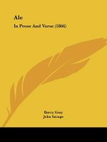 Ale: In Prose And Verse (1866)