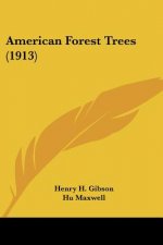 American Forest Trees (1913)