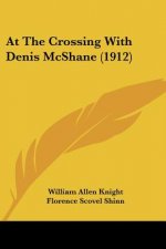 At The Crossing With Denis McShane (1912)