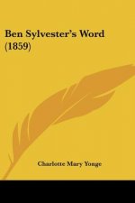 Ben Sylvester's Word (1859)