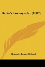 Betty's Formynder (1887)