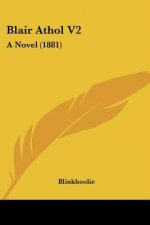 Blair Athol V2: A Novel (1881)