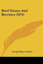 Brief Essays And Brevities (1874)