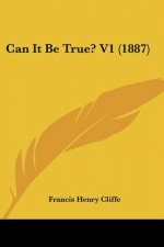 Can It Be True? V1 (1887)