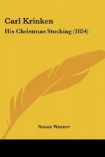Carl Krinken: His Christmas Stocking (1854)