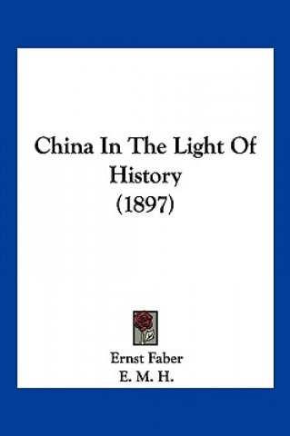 China In The Light Of History (1897)