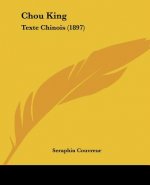 Chou King: Texte Chinois (1897)