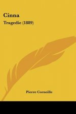 Cinna: Tragedie (1889)
