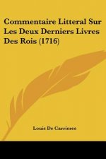 Commentaire Litteral Sur Les Deux Derniers Livres Des Rois (1716)