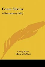 Count Silvius: A Romance (1882)