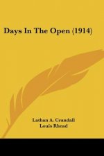 Days In The Open (1914)