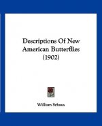 Descriptions Of New American Butterflies (1902)
