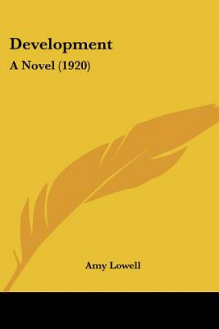 Development: A Novel (1920)