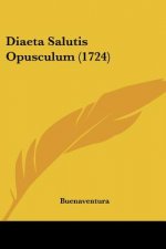 Diaeta Salutis Opusculum (1724)