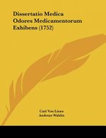 Dissertatio Medica Odores Medicamentorum Exhibens (1752)