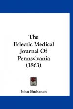 The Eclectic Medical Journal Of Pennsylvania (1863)