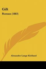Gift: Roman (1883)