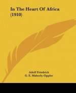 In The Heart Of Africa (1910)