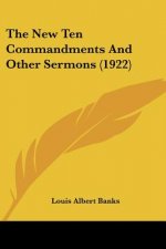 The New Ten Commandments and Other Sermons (1922)