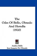 The Odes Of Bello, Olmedo And Heredia (1920)