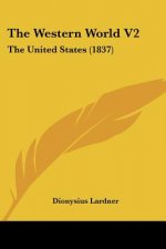 The Western World V2: The United States (1837)