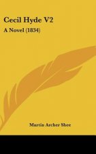 Cecil Hyde V2: A Novel (1834)