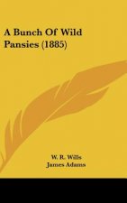 A Bunch of Wild Pansies (1885)