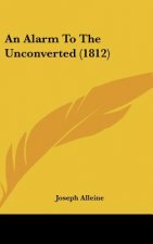 An Alarm to the Unconverted (1812)