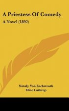 A Priestess of Comedy: A Novel (1892)