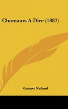 Chansons a Dire (1887)