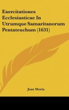 Exercitationes Ecclesiasticae in Utrumque Samaritanorum Pentateuchum (1631)