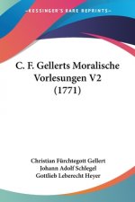 C. F. Gellerts Moralische Vorlesungen V2 (1771)