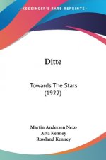 Ditte: Towards The Stars (1922)