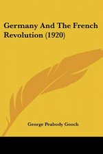 Germany And The French Revolution (1920)