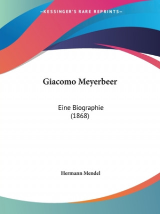 Giacomo Meyerbeer: Eine Biographie (1868)