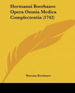 Hermanni Boerhaave Opera Omnia Medica Complectentia (1742)