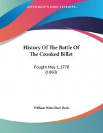 History Of The Battle Of The Crooked Billet: Fought May 1, 1778 (1860)