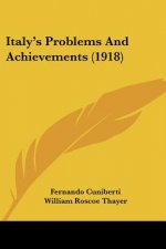 Italy's Problems And Achievements (1918)
