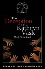 Deception Of Kathryn Vask