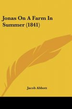 Jonas On A Farm In Summer (1841)