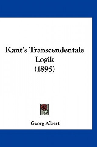 Kant's Transcendentale Logik (1895)