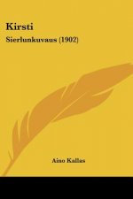 Kirsti: Sierlunkuvaus (1902)