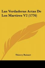 Las Verdaderas Actas De Los Martires V2 (1776)