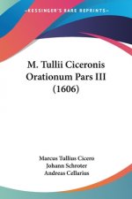 M. Tullii Ciceronis Orationum Pars III (1606)