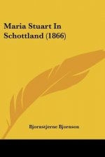 Maria Stuart In Schottland (1866)