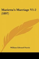 Marietta's Marriage V1-2 (1897)